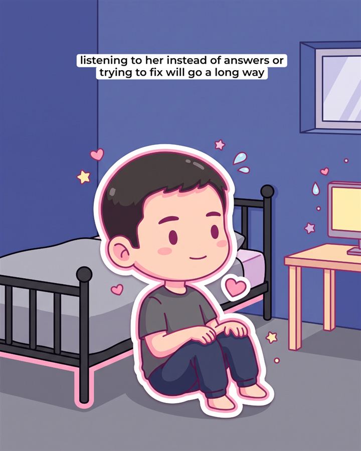 The same cartoon boy in the same bedroom. 'listening to her instead of answers or trying to fix will go a long way.'