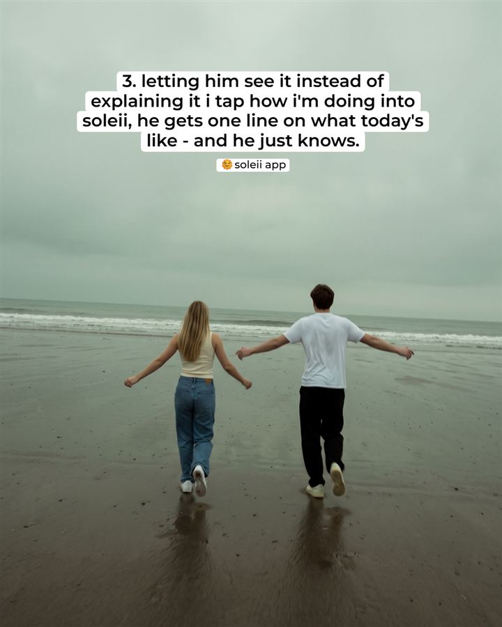 The same beach under heavy cloud. '3. letting him see it instead of explaining it. i tap how i'm doing into soleii, he gets one line on what today's like, and he just knows.'